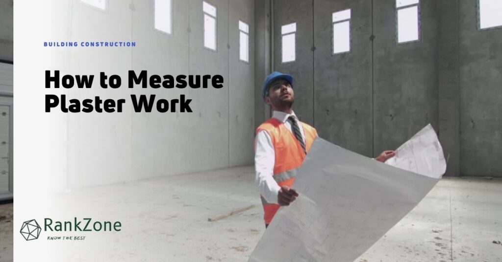 Plaster and Paint Measurement
How to calculate plaster and paint
